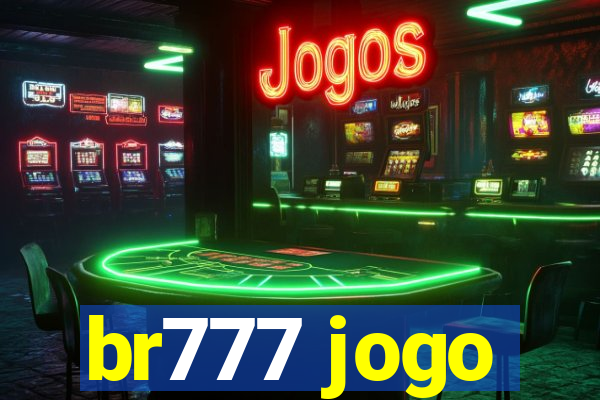 br777 jogo