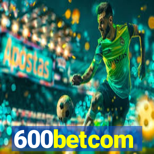 600betcom