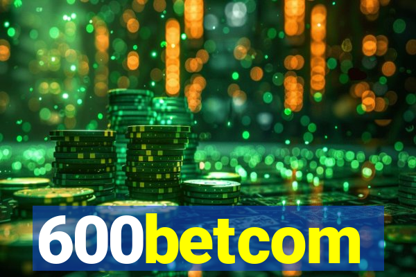 600betcom