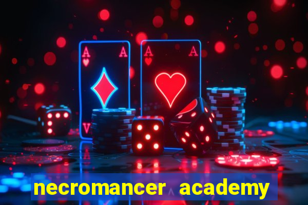 necromancer academy and the genius summoner 98