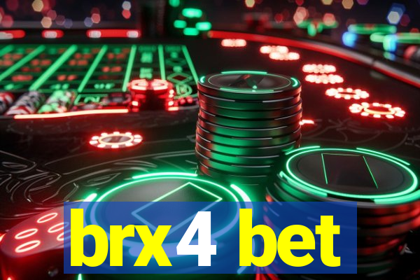 brx4 bet