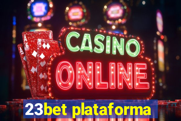 23bet plataforma