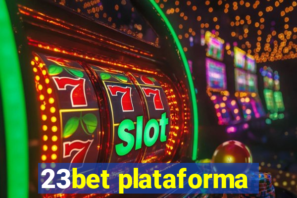 23bet plataforma