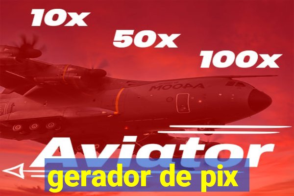 gerador de pix