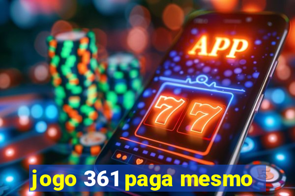 jogo 361 paga mesmo