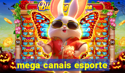 mega canais esporte