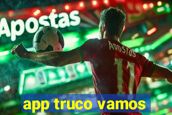 app truco vamos