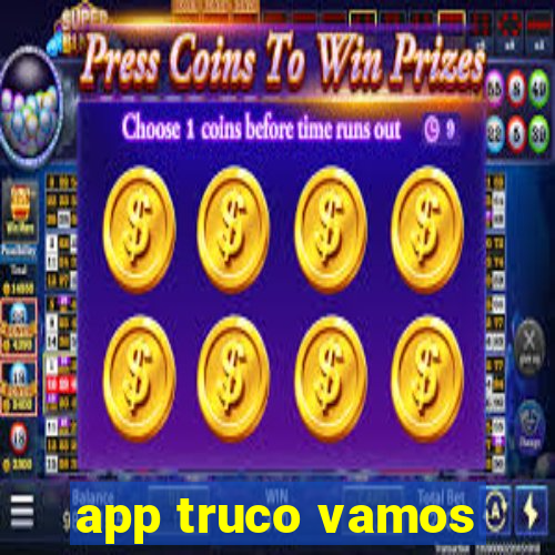 app truco vamos