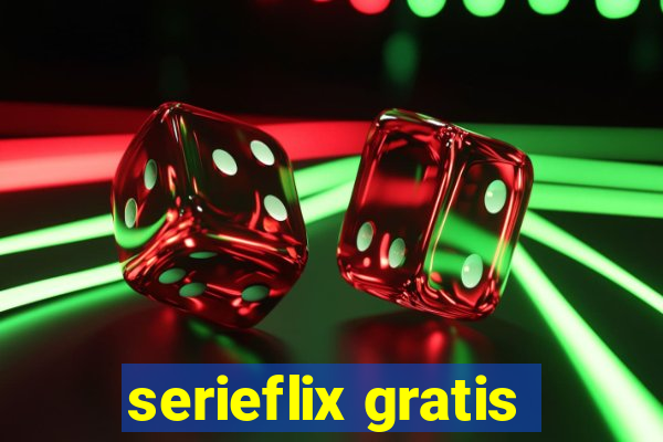 serieflix gratis