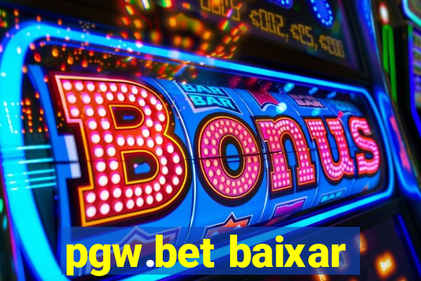 pgw.bet baixar