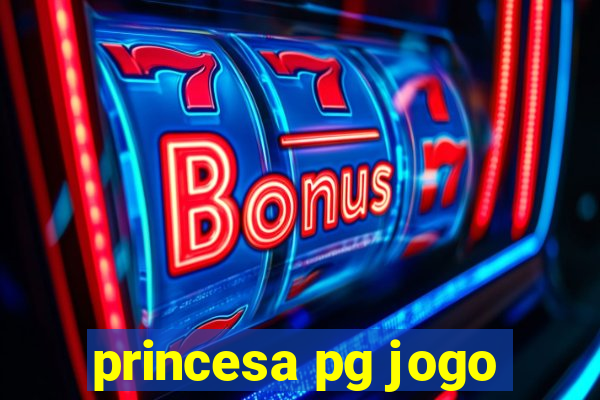 princesa pg jogo