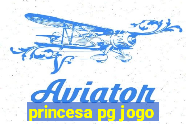 princesa pg jogo