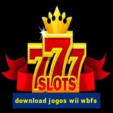 download jogos wii wbfs