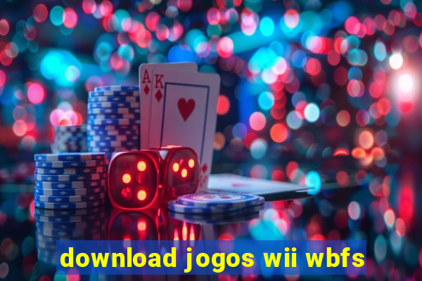 download jogos wii wbfs