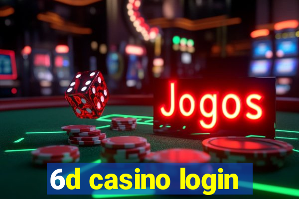 6d casino login