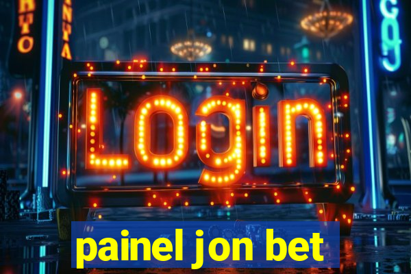 painel jon bet