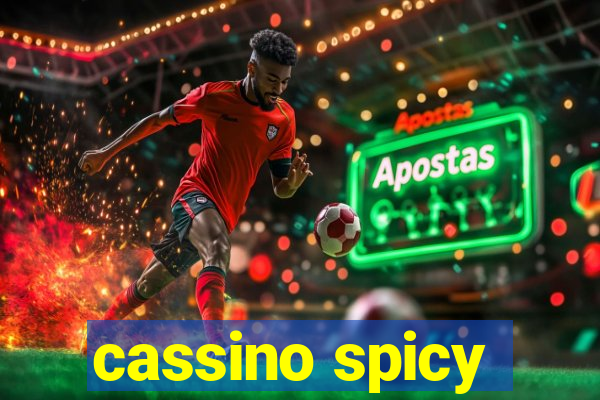 cassino spicy