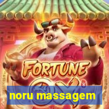 noru massagem