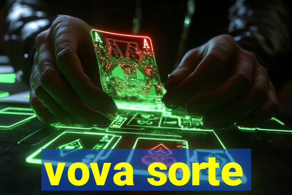 vova sorte