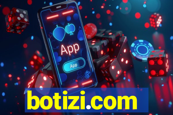 botizi.com