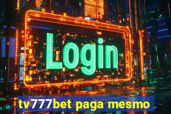 tv777bet paga mesmo