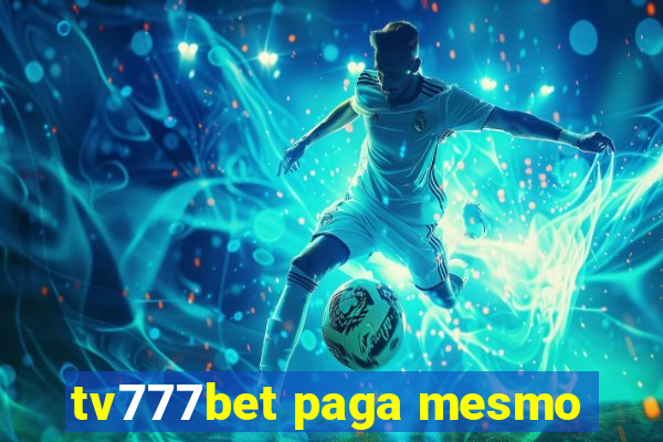 tv777bet paga mesmo