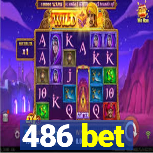 486 bet