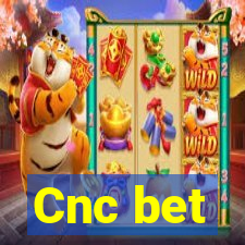 Cnc bet