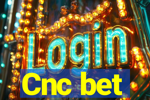 Cnc bet