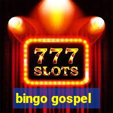 bingo gospel