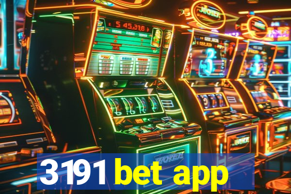 3191 bet app