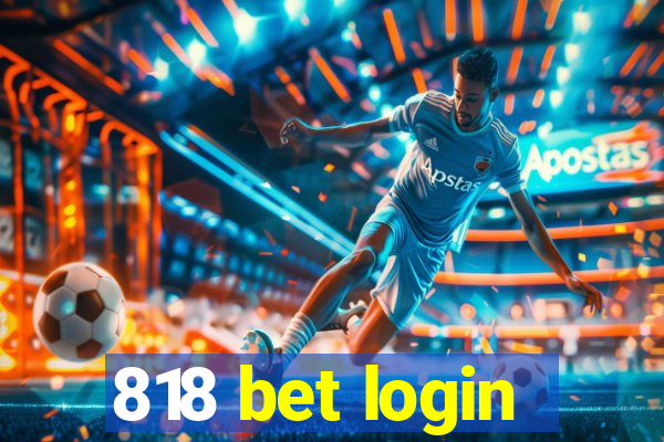 818 bet login