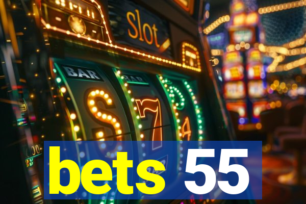 bets 55