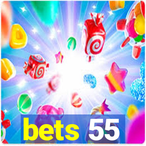 bets 55