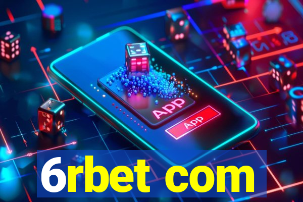 6rbet com