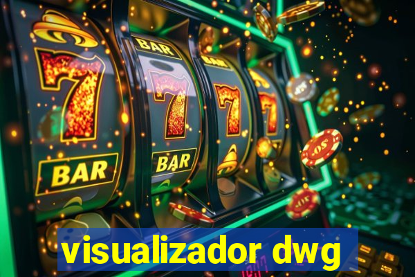 visualizador dwg