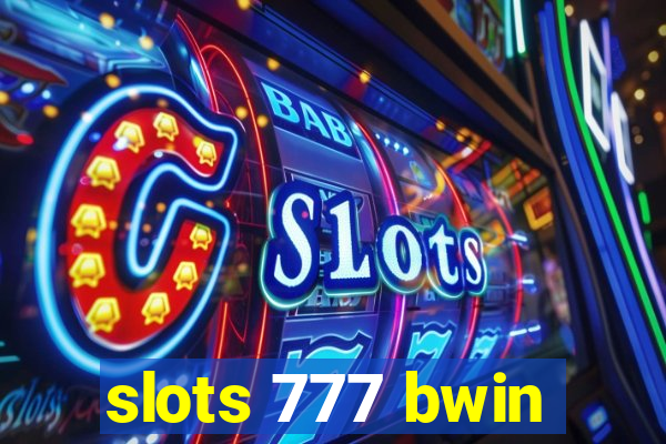 slots 777 bwin