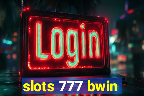 slots 777 bwin