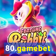 80.gamebet