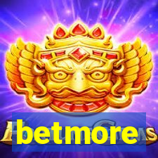 betmore