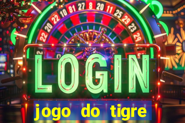 jogo do tigre deposito minimo 1 real