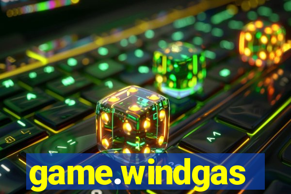 game.windgas