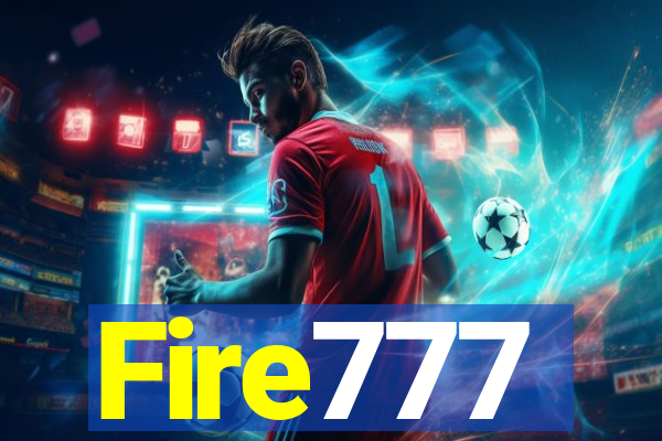 Fire777