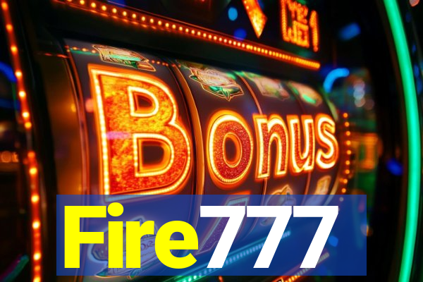 Fire777