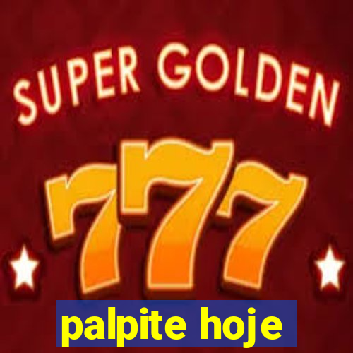 palpite hoje