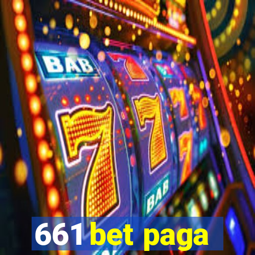 661 bet paga