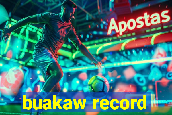 buakaw record