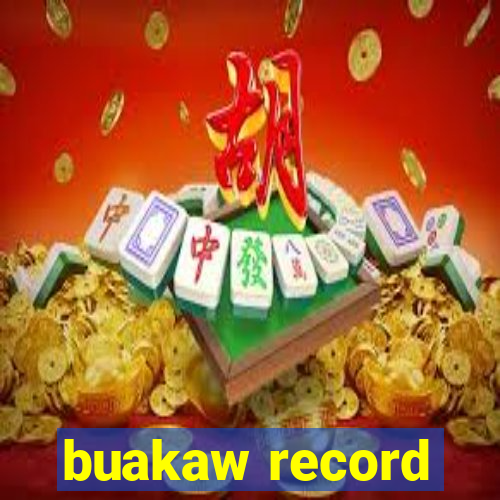 buakaw record