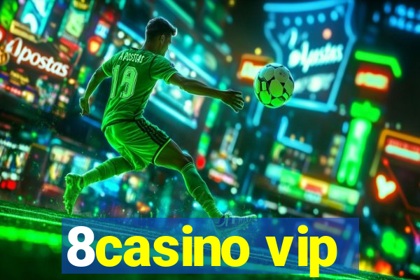 8casino vip