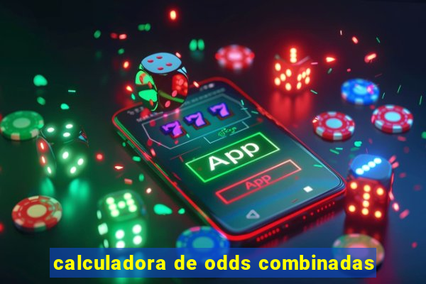 calculadora de odds combinadas